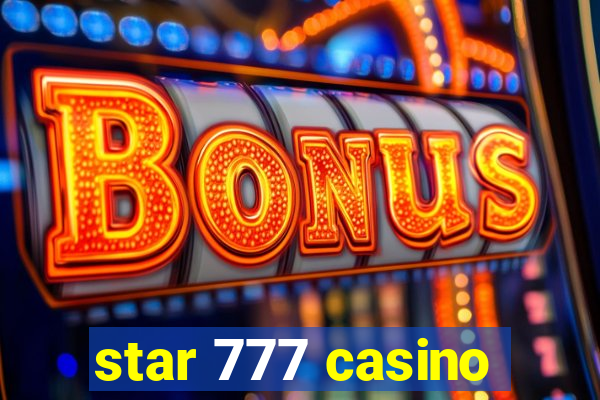 star 777 casino