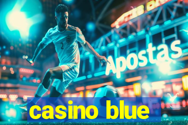 casino blue