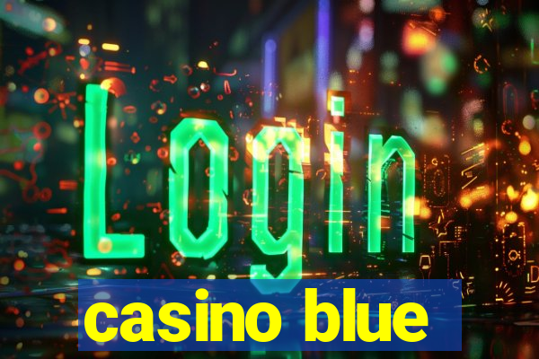 casino blue