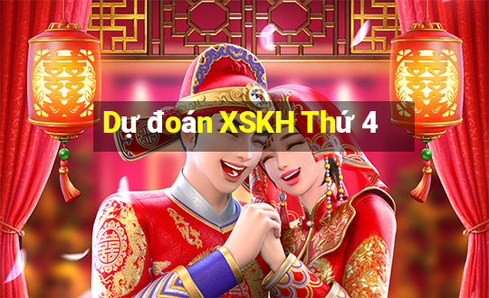 Dự đoán XSKH Thứ 4