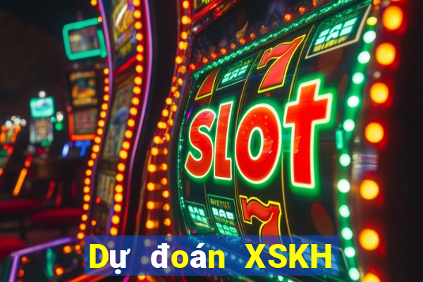 Dự đoán XSKH Thứ 4