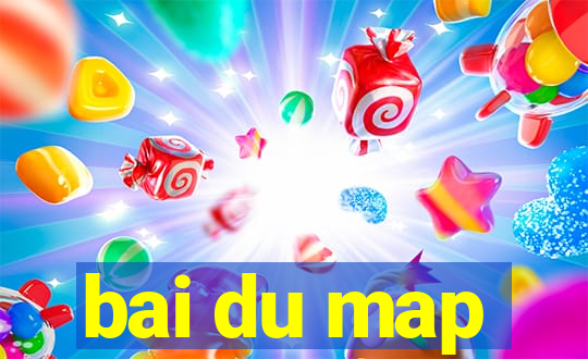 bai du map