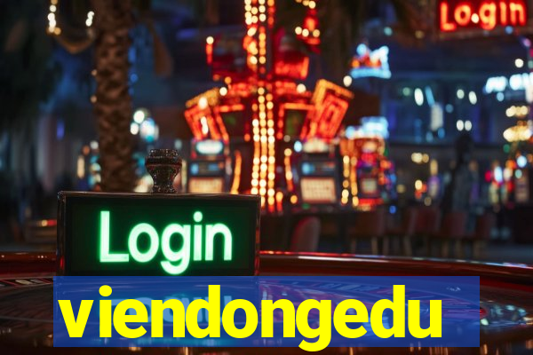 viendongedu