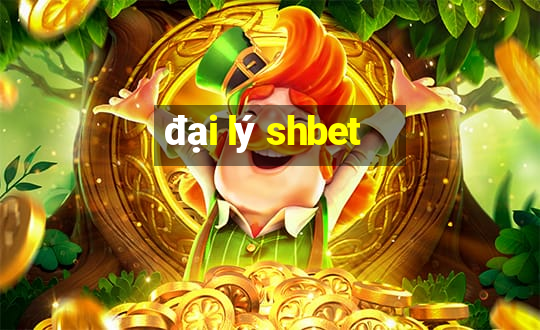 đại lý shbet