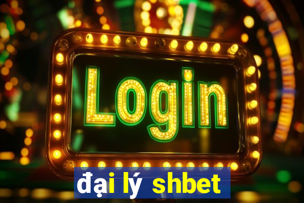 đại lý shbet