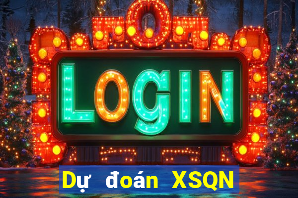 Dự đoán XSQN thứ tư