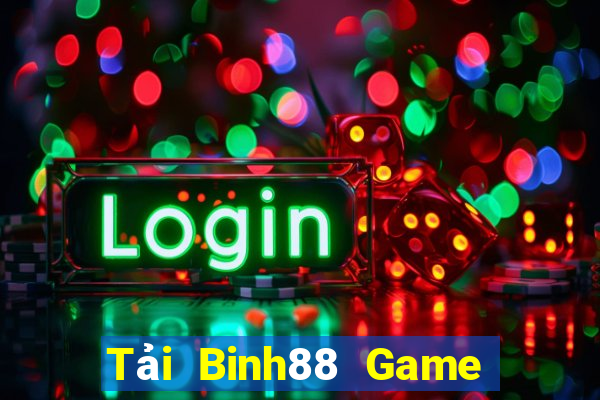 Tải Binh88 Game Bài 69 Doi Thuong