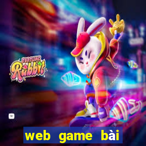 web game bài online đổi thưởng