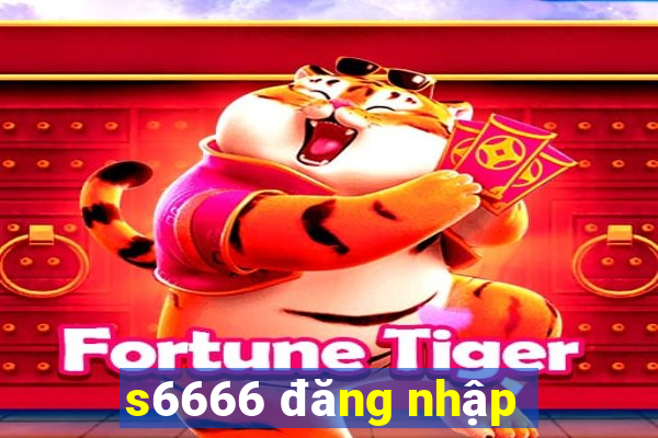 s6666 đăng nhập