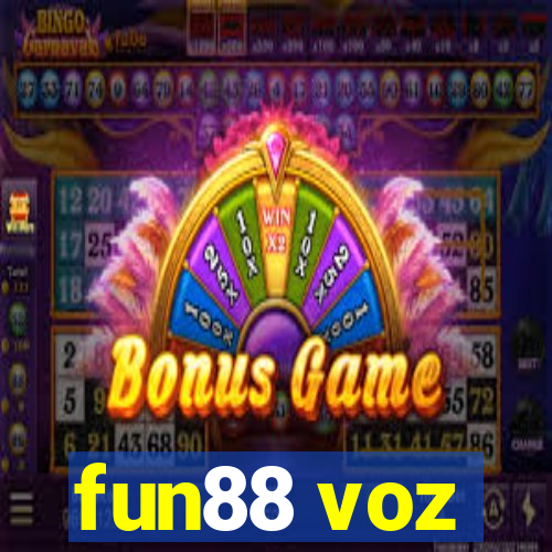 fun88 voz