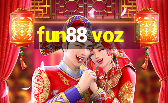 fun88 voz