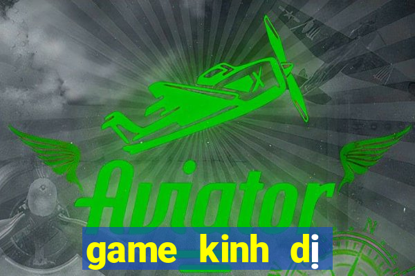 game kinh dị online hay