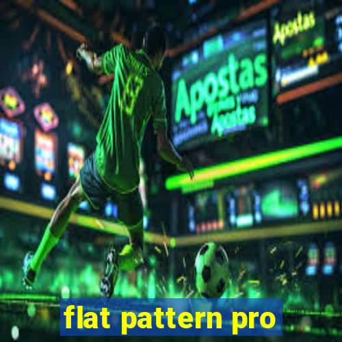 flat pattern pro