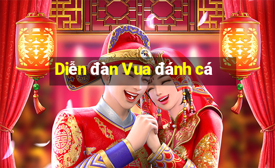 Diễn đàn Vua đánh cá