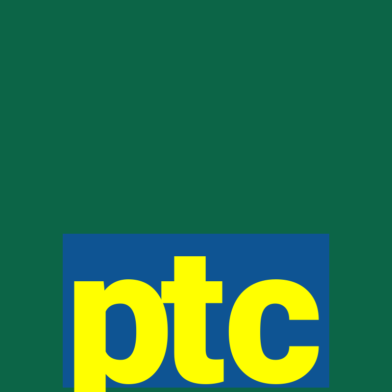 ptc