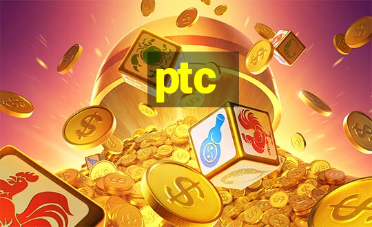 ptc