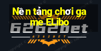 Nền tảng chơi game ELibo