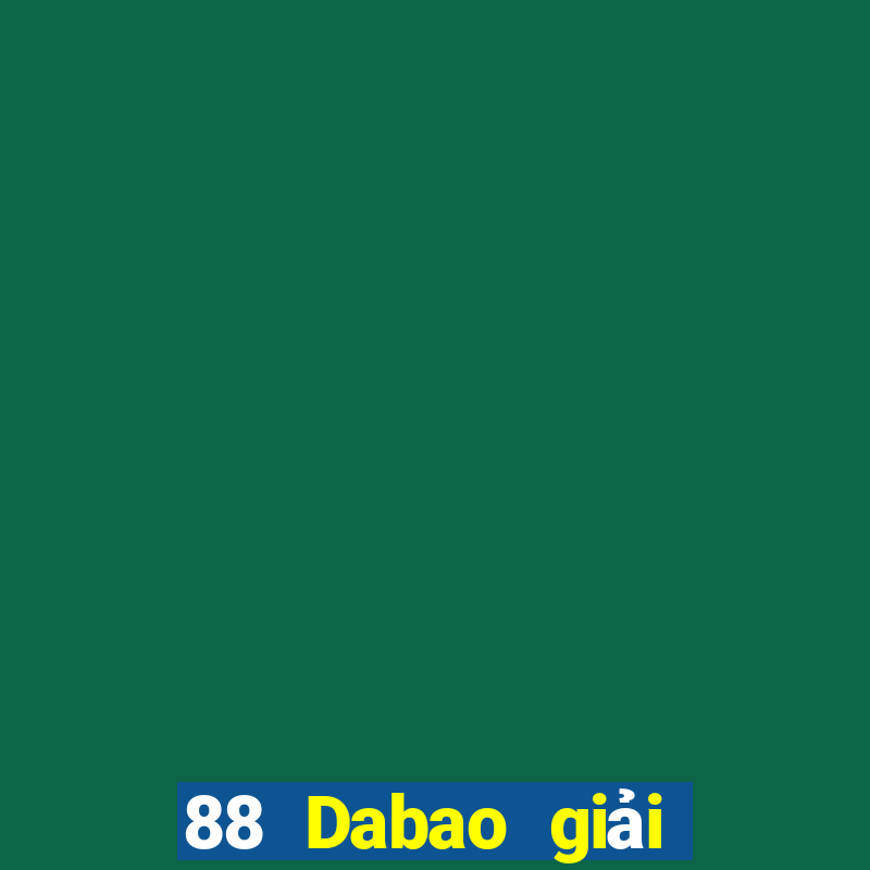 88 Dabao giải trí lg Tải về