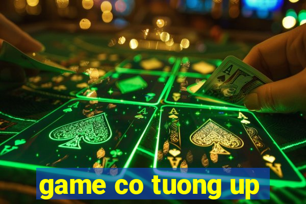 game co tuong up