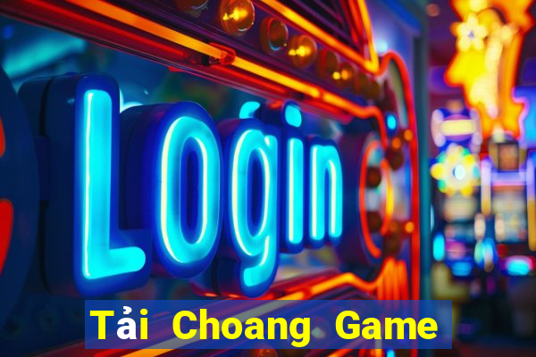 Tải Choang Game Bài Cào