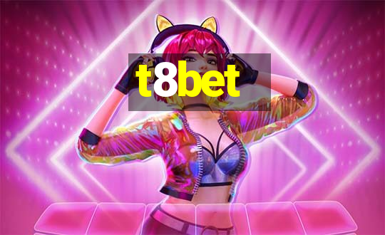 t8bet