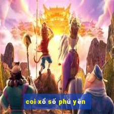 coi xổ số phú yên