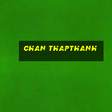 chan thapthanh