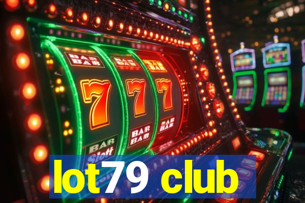 lot79 club