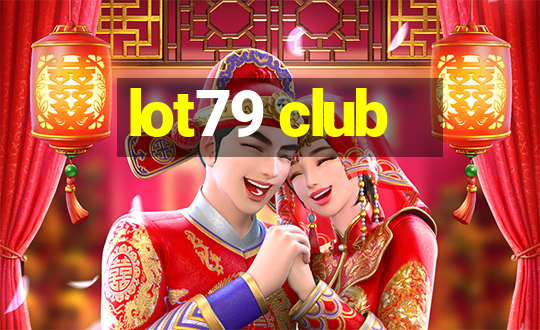 lot79 club