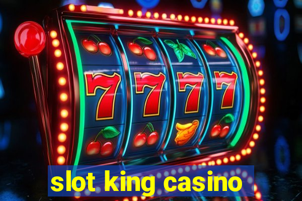 slot king casino