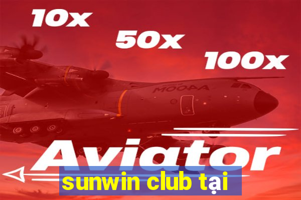 sunwin club tại