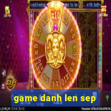 game danh len sep