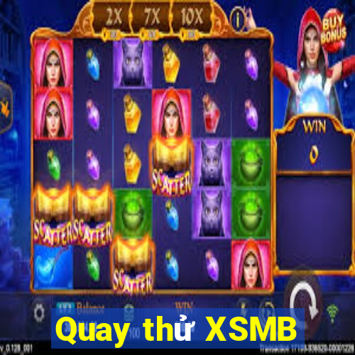 Quay thử XSMB