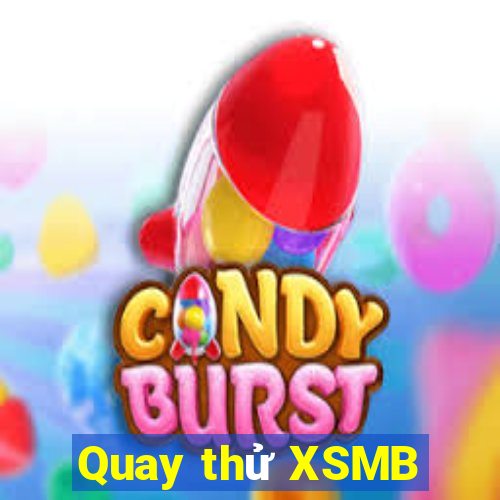 Quay thử XSMB