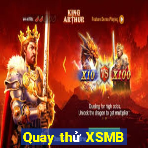 Quay thử XSMB