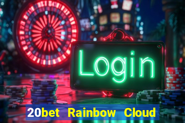 20bet Rainbow Cloud Tải về