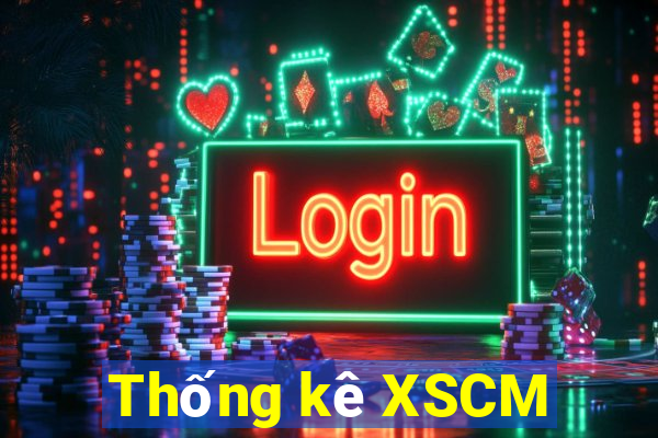 Thống kê XSCM