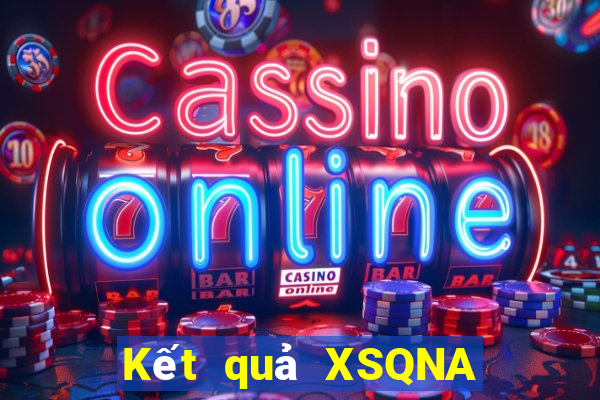 Kết quả XSQNA Thứ 4