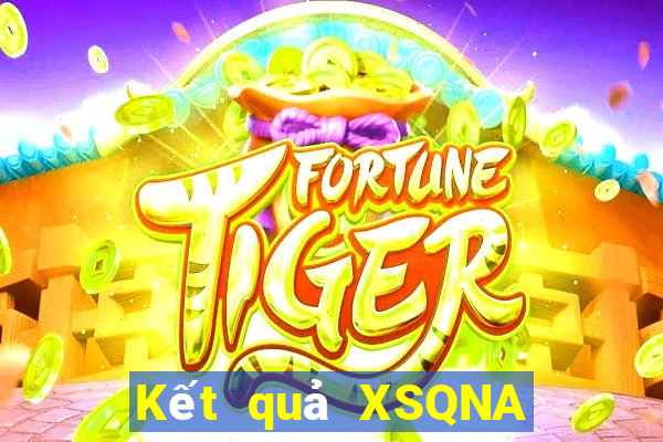 Kết quả XSQNA Thứ 4