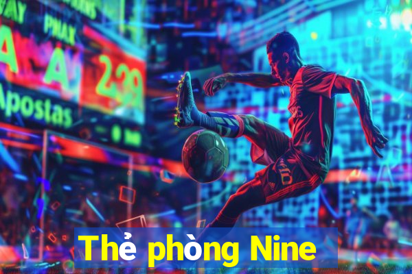 Thẻ phòng Nine