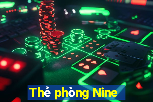 Thẻ phòng Nine