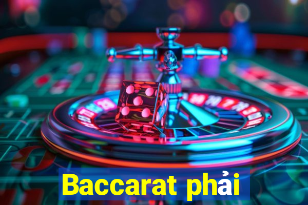 Baccarat phải