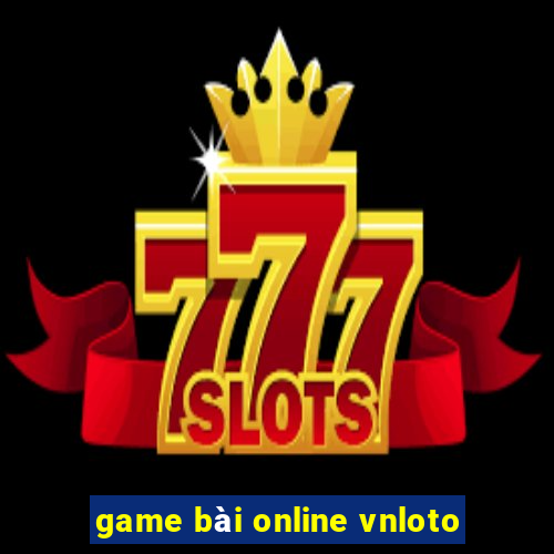 game bài online vnloto