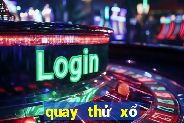 quay thử xổ số phú yên hôm nay