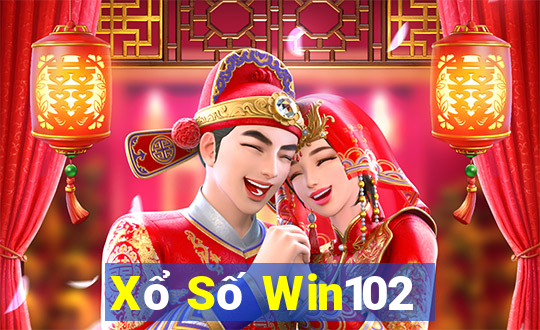 Xổ Số Win102