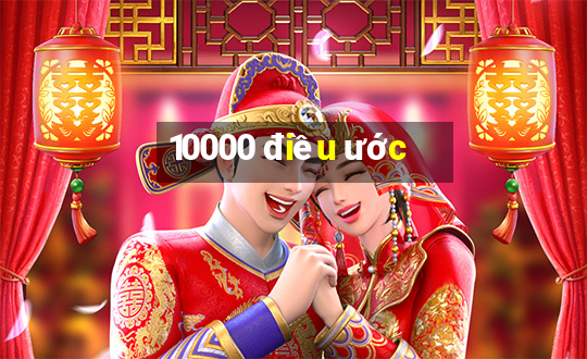 10000 điều ước