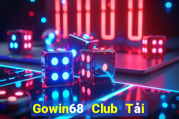 Gowin68 Club Tải Game Bài Nhất Vip