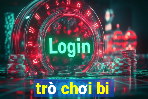 trò chơi bi