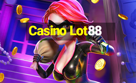 Casino Lot88