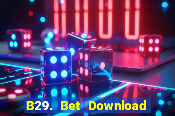 B29. Bet Download Game Đánh Bài